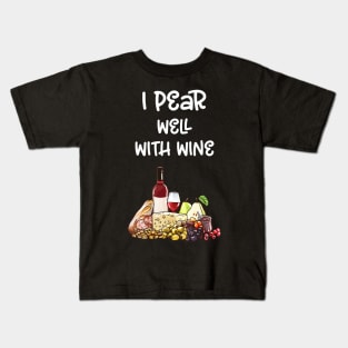 Charcuterie Board Gift Funny Foodie Wine Cheese Pairing Kids T-Shirt